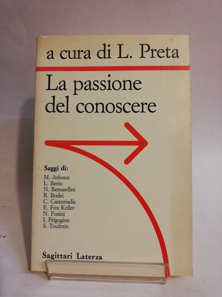 LA PASSIONE DEL CONOSCERE.