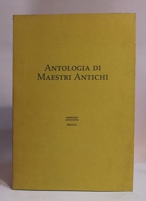 ANTOLOGIA DI MAESTRI ANTICHI.