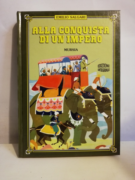 ALLA CONQUISTA DI UN IMPERO.