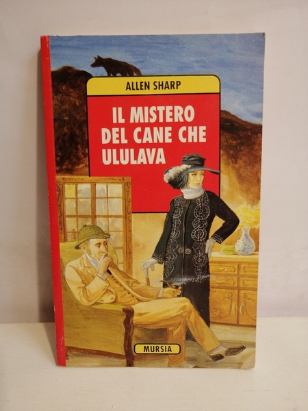 IL MISTERO DEL CANE CHE ULULAVA
