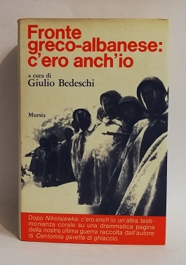 FRONTE GRECO-ALBANESE: C'ERO ANCH'IO.