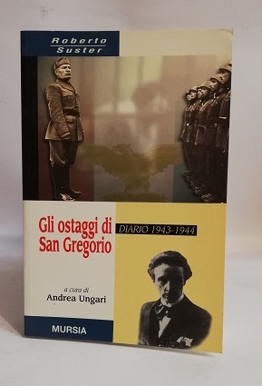 GLI OSTAGGI DI SAN GREGORIO.