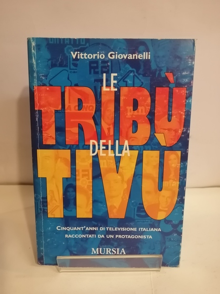 LE TRIBÙ DELLA TIVÙ