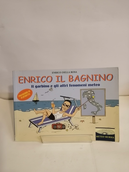 ENRICO IL BAGNINO.