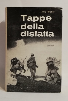 TAPPE DELLA DISFATTA.