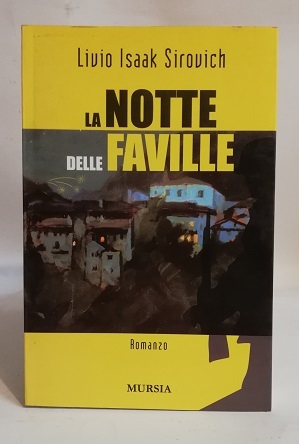 LA NOTTE DELLE FAVILLE.