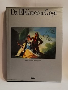 DA EL GRECO A GOYA.