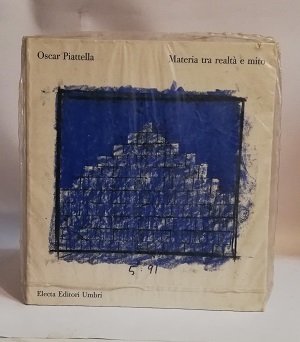 OSCAR PIATTELLA. MATERIA TRA REALTA' E MITO.
