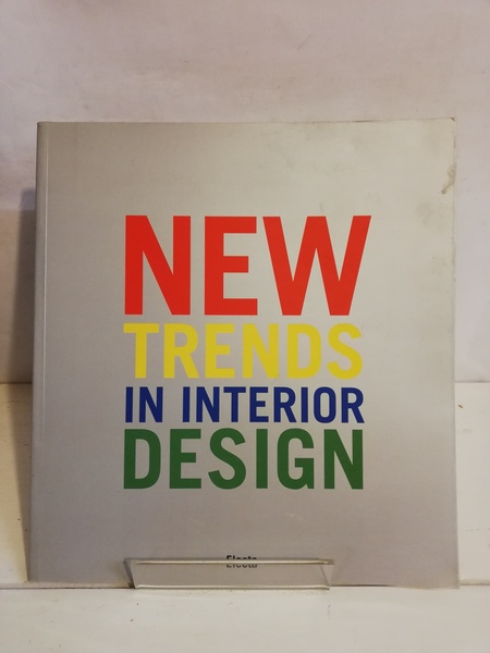 NEW TRENDS IN INTERIOR DESIGN.