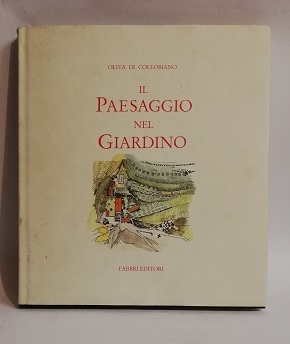 IL PAESAGGIO NEL GIARDINO.
