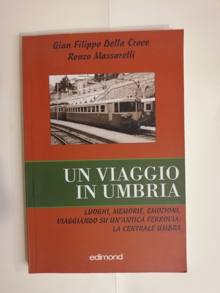 UN VIAGGIO IN UMBRIA