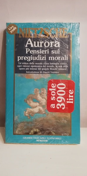 AURORA. PENSIERI SUI PREGIUDIZI MORALI