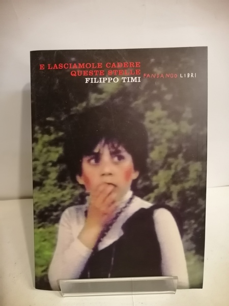 E LASCIAMOLE CADERE QUESTE STELLE. FIRMA AUTOGRAFA DELL'AUTORE.