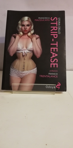 STORIA DELLO STRIP-TEASE