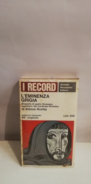 L'EMINENZA GRIGIA.