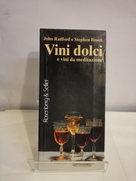 VINI DOLCI E VINI DA MEDITAZIONE