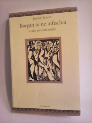 BARGAN SE NE INFISCHIA E ALTRI RACONTI INEDITI.