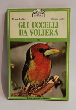 GLI UCCELLI DA VOLIERA.