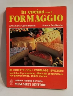 IN CUCINA CON IL FORMAGGIO.