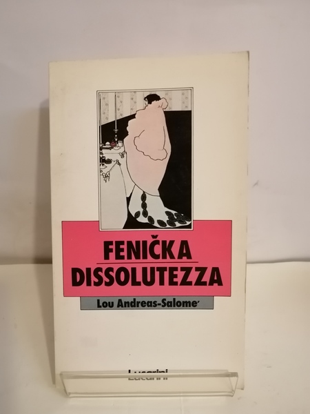 FENIČKA - DISSOLUTEZZA