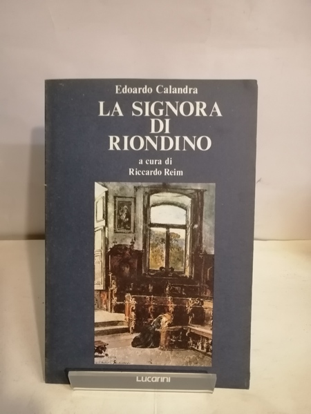 LA SIGNORA DI RIONDINO