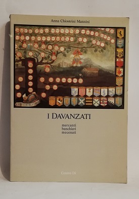 I DAVANZATI. MERCANTI, BANCHIERI, MECENATI.