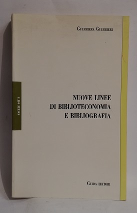 NUOVE LINEE DI BIBLIOTECONOMIA E BIBLIOGRAFIA.