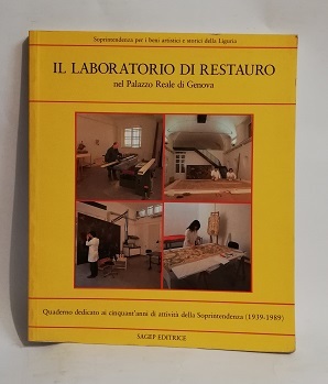IL LABORATORIO DI RESTAURO NEL PALAZZO REALE DI GENOVA.
