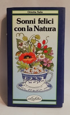 SONNI FELICI CON LA NATURA.