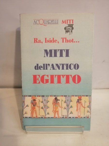 MITI DELL'ANTICO EGITTO