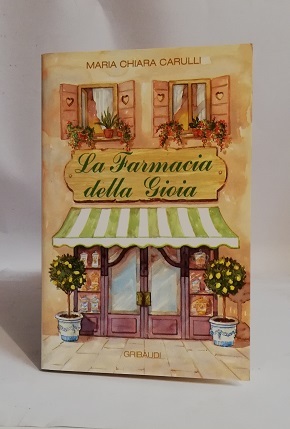 LA FARMACIA DELLA GIOIA.
