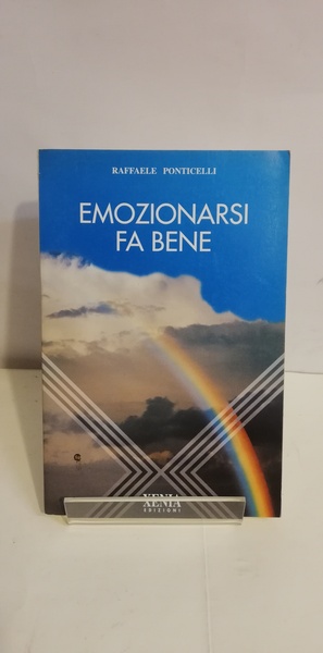 EMOZIONARSI FA BENE