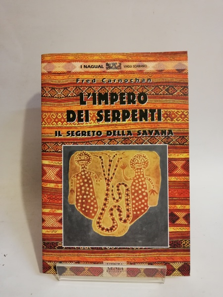 IMPERO DEI SERPENTI. IL SEGRETO DELLA SAVANA.