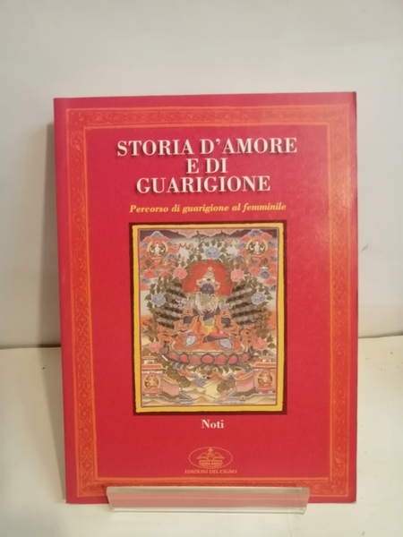 STORIA D'AMORE E DI GUARIGIONE