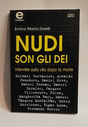NUDI SON GLI DEI.