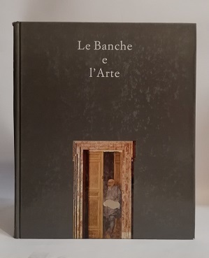 LE BANCHE E L' ARTE.