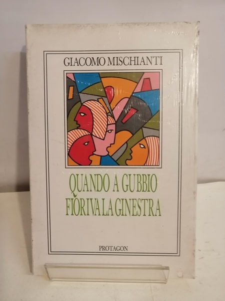 QUANDO A GUBBIO FIORIVA LA GINESTRA