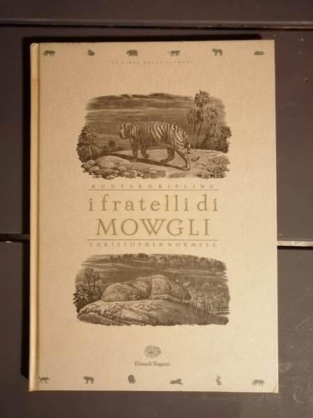 I FRATELLI DI MOWGLI