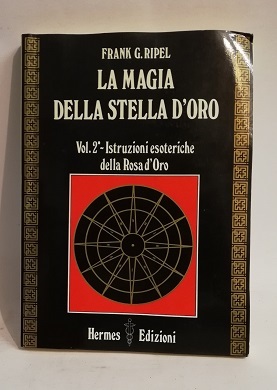 LA MAGIA DELLA STELLA D'ORO. VOL. 2.