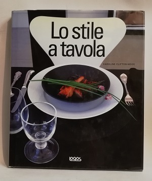 LO STILE A TAVOLA.