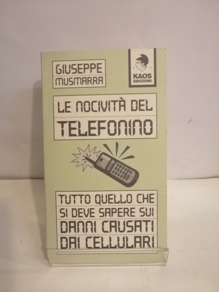 LE NOCIVITA' DEL TELEFONINO