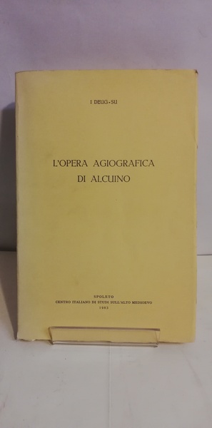 L'OPERA AGIOGRAFICA DI ALCUINO