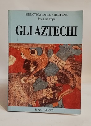GLI AZTECHI.