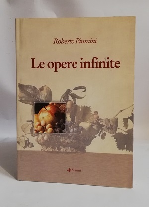 LE OPERE INFINITE.