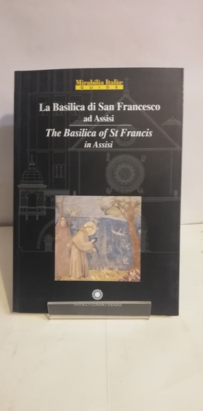 BASILICA DI SAN FRANCESCO AD ASSISI
