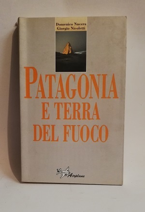 PATAGONIA E TERRA DEL FUOCO.