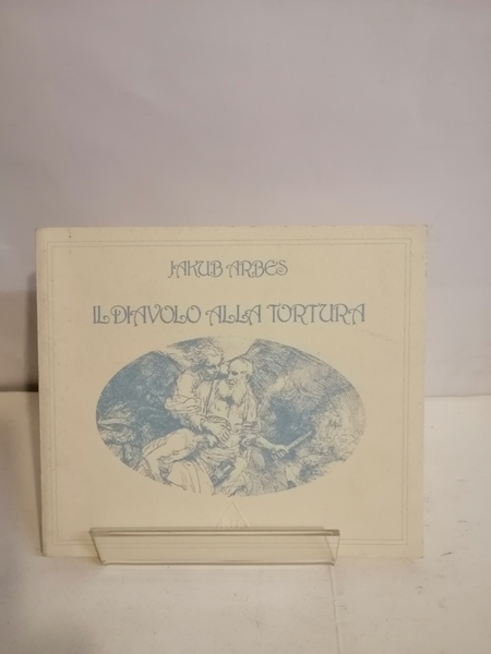 IL DIAVOLO ALLA TORTURA.