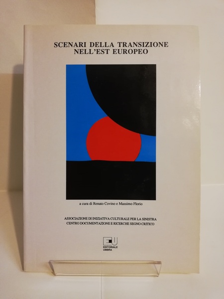 SCENARI DELLA TRANSIZIONE NELL'EST EUROPEO.