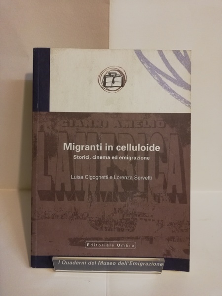MIGRANTI IN CELLULOIDE.