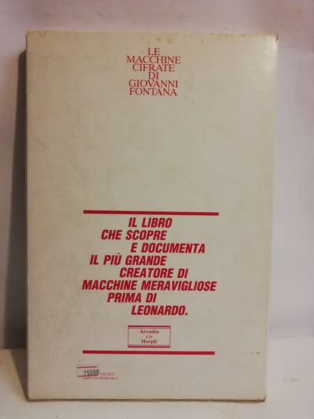 LE MACCHINE CIFRATE DI GIOVANNI FONTANA.